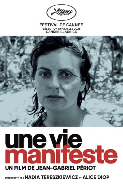 Une vie manifeste