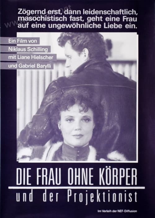 Die Frau ohne Körper und der Projektionist